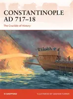 Costantinopoli 717-18: Il crogiolo della storia - Constantinople AD 717-18: The Crucible of History
