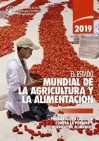 Stato dell'alimentazione e dell'agricoltura 2019 - State of Food and Agriculture 2019