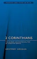 2 Corinzi: Le glorie e le responsabilità del servizio cristiano - 2 Corinthians: The Glories and Responsibilities of Christian Service