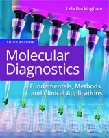 Diagnostica molecolare: Fondamenti, metodi e applicazioni cliniche - Molecular Diagnostics: Fundamentals, Methods, and Clinical Applications
