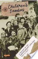 L'esodo dei bambini: storia del trasporto per bambini - Children's Exodus: A History of the Kindertransport