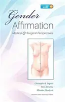 Affermazione di genere: Prospettive mediche e chirurgiche - Gender Affirmation: Medical and Surgical Perspectives