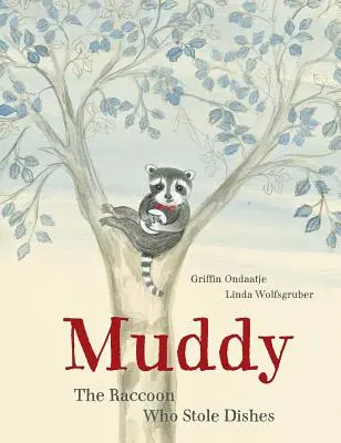 Muddy: il procione che rubava i piatti - Muddy: The Raccoon Who Stole Dishes