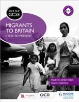 OCR GCSE History Shp: Migranti in Gran Bretagna dal 1250 a oggi - OCR GCSE History Shp: Migrants to Britain C.1250 to Present