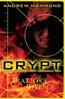 Cripta 2: La vendetta del traditore - Crypt 2: Traitor's Revenge