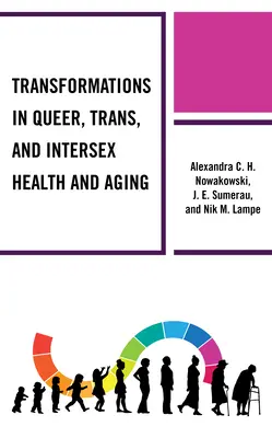 Trasformazioni nella salute e nell'invecchiamento di queer, trans e intersex - Transformations in Queer, Trans, and Intersex Health and Aging