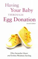 Avere un figlio attraverso la donazione di ovuli - Having Your Baby Through Egg Donation
