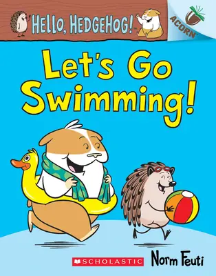 Andiamo a nuotare: Un libro di Acorn - Let's Go Swimming!: An Acorn Book