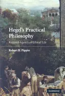 La filosofia pratica di Hegel - Hegel's Practical Philosophy