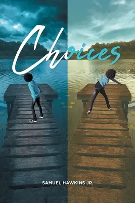 Scelte - Choices