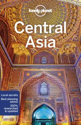 Pianeta Lonely Asia Centrale 7 - Lonely Planet Central Asia 7