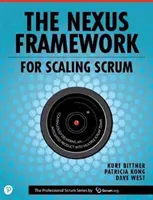 Nexus Framework for Scaling Scrum: Fornire continuamente un prodotto integrato con più team Scrum - The Nexus Framework for Scaling Scrum: Continuously Delivering an Integrated Product with Multiple Scrum Teams