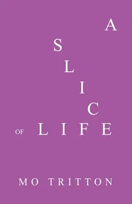 Una fetta di vita - A Slice of Life
