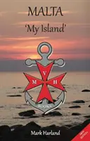 Malta “La mia isola - Malta 'My Island'