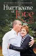 Uragano d'amore: Il mio viaggio con Beth Wheeler - Hurricane of Love: My Journey with Beth Wheeler