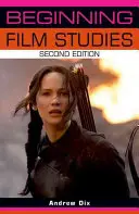 Studi cinematografici di base: Seconda edizione - Beginning Film Studies: Second Edition