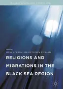 Religioni e migrazioni nella regione del Mar Nero - Religions and Migrations in the Black Sea Region