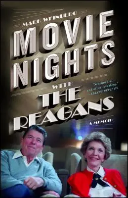 Serate al cinema con i Reagan: Un libro di memorie - Movie Nights with the Reagans: A Memoir