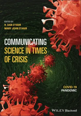 Comunicare la scienza in tempi di crisi: Pandemia Covid-19 - Communicating Science in Times of Crisis: Covid-19 Pandemic