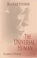 L'umano universale: l'evoluzione dell'individualità (Cw 117, 124, 165) - The Universal Human: The Evolution of Individuality (Cw 117, 124, 165)