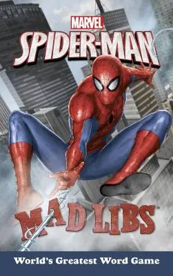 Libretti pazzi sull'Uomo Ragno della Marvel - Marvel's Spider-Man Mad Libs
