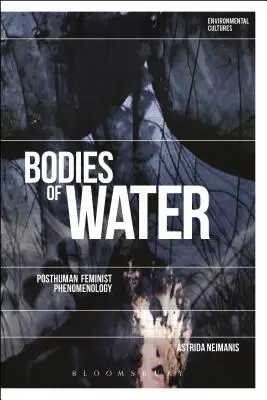 Corpi d'acqua: Fenomenologia femminista postumana - Bodies of Water: Posthuman Feminist Phenomenology