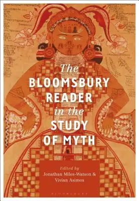Il lettore Bloomsbury nello studio del mito - The Bloomsbury Reader in the Study of Myth