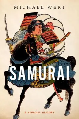 Samurai: Una storia concisa - Samurai: A Concise History