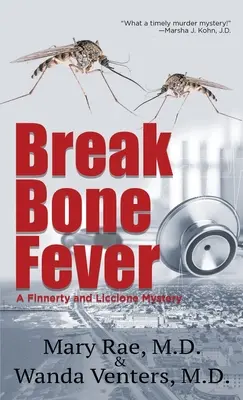 La febbre delle ossa - Break Bone Fever