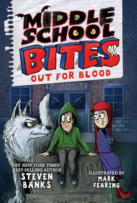 I morsi della scuola media: A caccia di sangue - Middle School Bites: Out for Blood