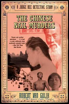Gli omicidi dei chiodi cinesi: Una storia di detective del giudice Dee - The Chinese Nail Murders: A Judge Dee Detective Story