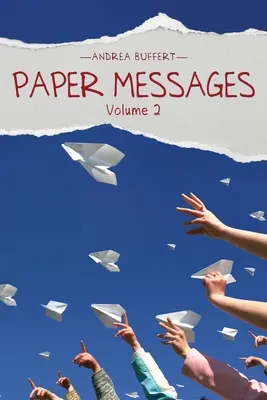 Messaggi di carta: Volume 2 - Paper Messages: Volume 2