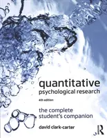 Ricerca psicologica quantitativa: Il compagno completo dello studente - Quantitative Psychological Research: The Complete Student's Companion