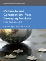 Le multinazionali dei mercati emergenti: Capitalismo di Stato 3.0 - Multinational Corporations from Emerging Markets: State Capitalism 3.0