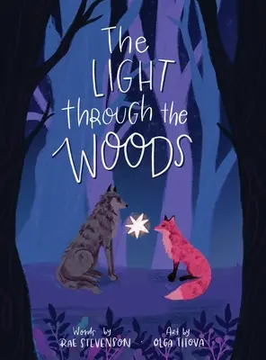 La luce attraverso il bosco - The Light Through The Woods