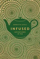 Infuso: Avventure nel tè - Infused: Adventures in Tea