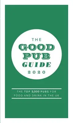 La guida ai buoni pub 2020 - The Good Pub Guide 2020