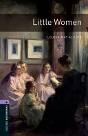 Oxford Bookworms Library: Livello 4:: Piccole donne - Oxford Bookworms Library: Level 4:: Little Women