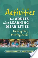 Attività per adulti con disabilità di apprendimento: Divertirsi, soddisfare i bisogni - Activities for Adults with Learning Disabilities: Having Fun, Meeting Needs
