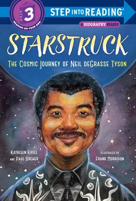 Starstruck (Step Into Reading): Il viaggio cosmico di Neil Degrasse Tyson - Starstruck (Step Into Reading): The Cosmic Journey of Neil Degrasse Tyson