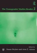 Il lettore di studi transgender 2 - The Transgender Studies Reader 2