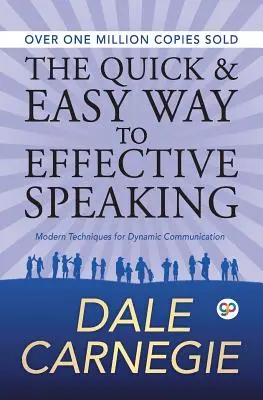 Il metodo facile e veloce per parlare in modo efficace - The Quick and Easy Way to Effective Speaking