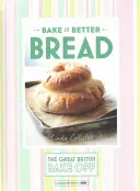 Great British Bake Off - Bake It Better (No.4): Pane - Great British Bake Off - Bake It Better (No.4): Bread