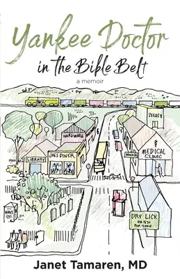 Un medico yankee nella Bible Belt - Yankee Doctor in the Bible Belt