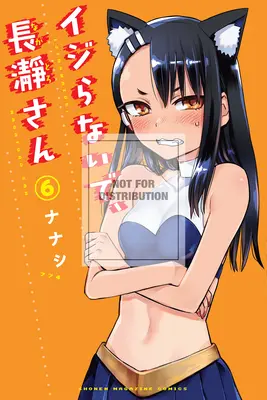 Non giocare con me, Miss Nagatoro, Volume 6 - Don't Toy with Me, Miss Nagatoro, Volume 6