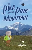 Il pika e la montagna rosa - The Pika and the Pink Mountain
