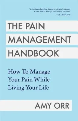 Domare il dolore cronico: guida alla gestione per una vita più piacevole (Guida alla gestione del dolore cronico) - Taming Chronic Pain: A Management Guide for a More Enjoyable Life (Guide to Chronic Pain Management)