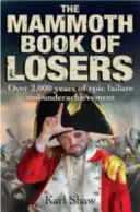 Il libro dei perdenti - Mammoth Book of Losers