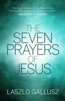 Le sette preghiere di Gesù - The Seven Prayers of Jesus