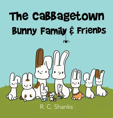 La famiglia dei coniglietti di Cabbagetown - The Cabbagetown Bunny Family